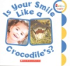 Is_Your_Smile_Like_a_Crocodile_s_
