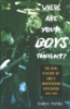 Where_are_your_boys_tonight_