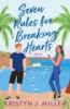 Seven_rules_for_breaking_hearts