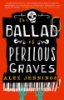 The_ballad_of_perilous_graves
