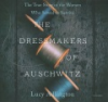 The_dressmakers_of_Auschwitz