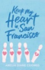 Keep_my_heart_in_San_Francisco
