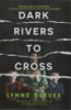 Dark_rivers_to_cross