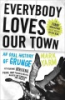 Everybody_loves_our_town