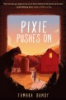 Pixie_pushes_on