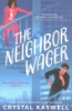 The_neighbor_wager