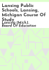 Lansing_Public_Schools__Lansing__Michigan_course_of_study