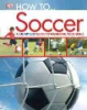 How_to---_soccer