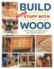 Build_more_stuff_with_wood