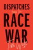 Dispatches_from_the_race_war