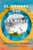El_hombre_que_mov__a_las_nubes