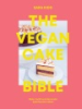 The_vegan_cake_bible
