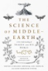 The_science_of_Middle-Earth