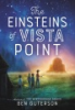 The_Einsteins_of_Vista_Point