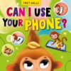 Can_I_use_your_phone_