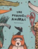 The_perfect_animal