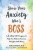 Show_your_anxiety_who_s_boss