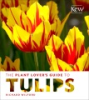 The_plant_lover_s_guide_to_tulips