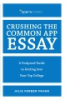 Crushing_the_common_app_essay