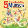 5_tremendously_silly_Munsch_stories