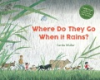 Where_do_they_go_when_it_rains_