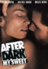After_dark__my_sweet