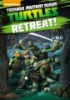 Teenage_mutant_ninja_turtles__Retreat_