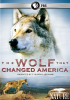 The_Wolf_That_Changed_America