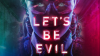 Let_s_Be_Evil