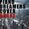 Piano_Dreamers_Cover_Drake