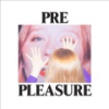 Pre_pleasure
