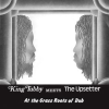 King_Tubby_Meets_The_Upsetter_At_The_Grass_Roots_Of_Dub