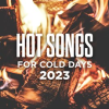 Hot_Songs_For_Cold_Days_2023