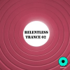 Relentless_Trance_02