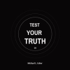 Test_Your_Truth