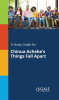 A_Study_Guide_For_Chinua_Achebe_s_Things_Fall_Apart