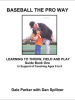 Baseball_The_Pro_Way_Guidebook_One_Learning_To_Throw__Field__And_Play