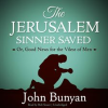 The_Jerusalem_Sinner_Saved