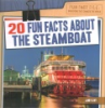 20_fun_facts_about_the_steamboat