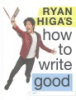 Ryan_Higa_s_how_to_write_good