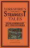 Yorkshire_s_Strangest_Tales