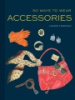50_ways_to_wear_accessories
