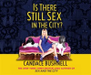 Is_There_Still_Sex_in_the_City_