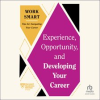 Experience__Opportunity__and_Developing_Your_Career