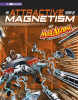 The_Attractive_Story_of_Magnetism_with_Max_Axiom_Super_Scientist