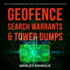 Geofence_Search_Warrants___Tower_Dumps