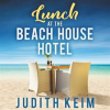 Lunch_at_the_Beach_House_Hotel