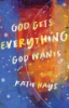 God_gets_everything_God_wants