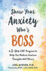 Show_Your_Anxiety_Who_s_Boss