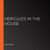 Hercules_in_the_House